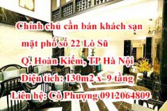 Chính chủ cần bán khách sạn mặt phố số 22 Lò Sũ, Q. Hoàn Kiếm, TP Hà Nội.